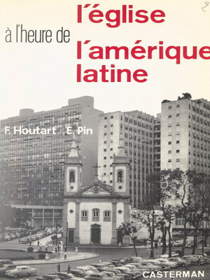 cover image of L'Église à l'heure de l'Amérique latine